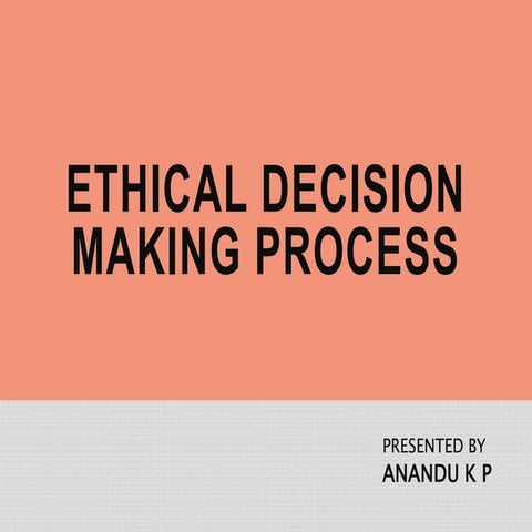 Ethical decision making process