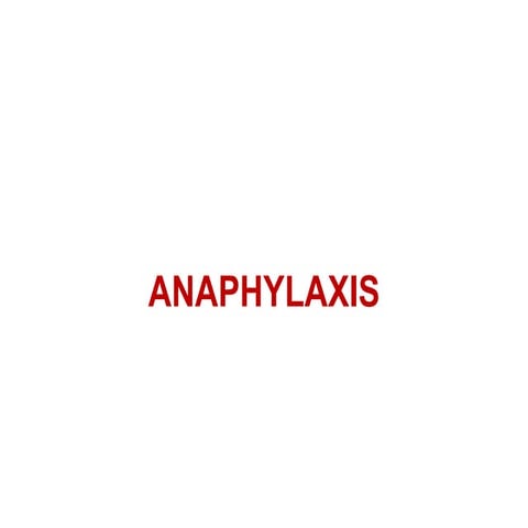 Anaphylaxis