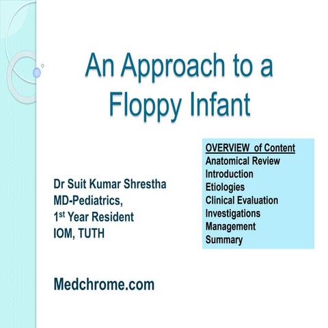 An approach to a Floppy infant - Dr Sujit