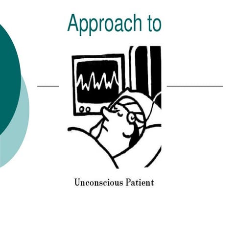 An approach to an unconscious patient