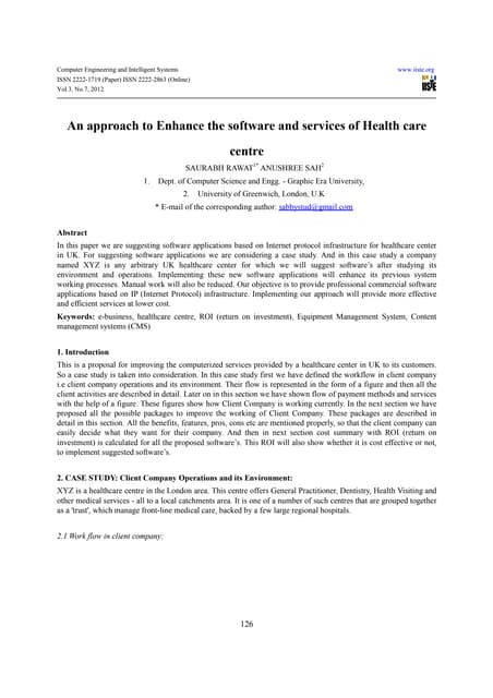 An approach to enhance the software and services of health care centre