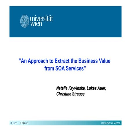 An approach to extract the business value from soa services
