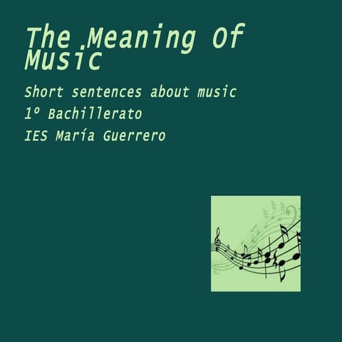 The Meaning of Music