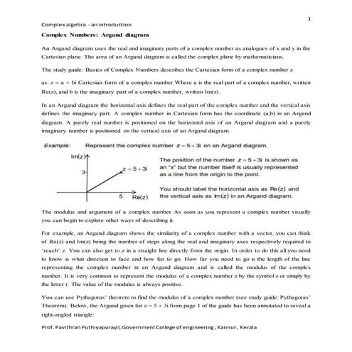 An argand diagram uses the real and imaginary parts of a complex number as an...