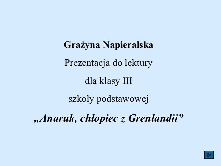 Plan Wydarzeń Anaruk Chłopiec Z Grenlandii "Anaruk, chłopiec z Grenlandii"