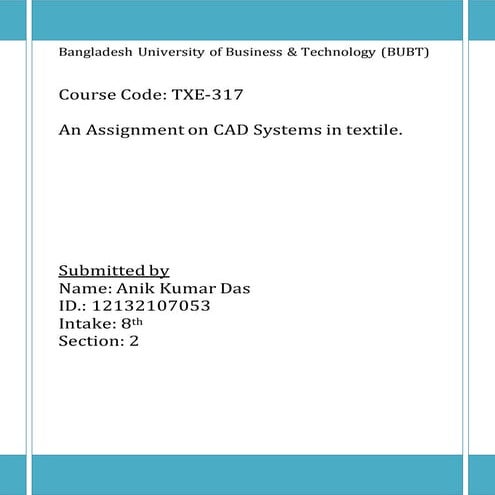 An assignment on cad systems in textile.