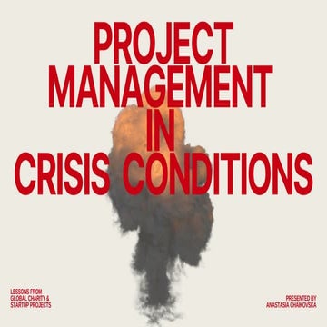 Anastasia Chaikovska: Project Management in Crisis Conditions: Lessons from G...