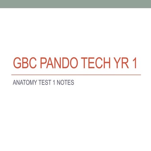 Anat gbc pando test 1 study notes