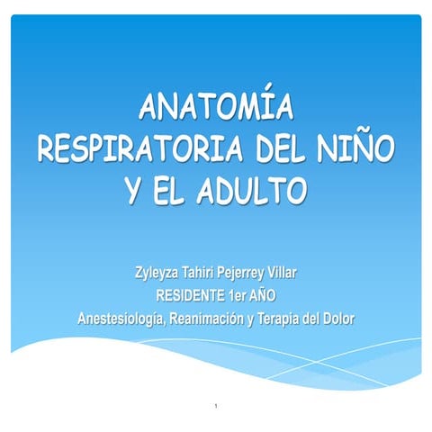 Anatomía de la vía aérea del niño y el adulto