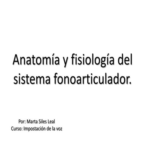 Anatomía y fisiología del sistema fonoarticulador imprimir