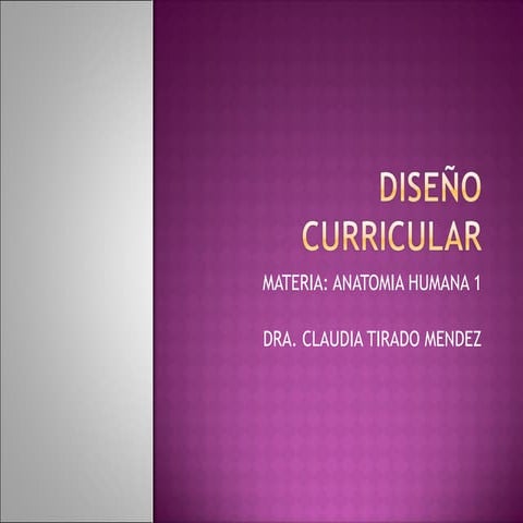 Diseño Curricular Catedra Anatomia Humana 1 | PPT