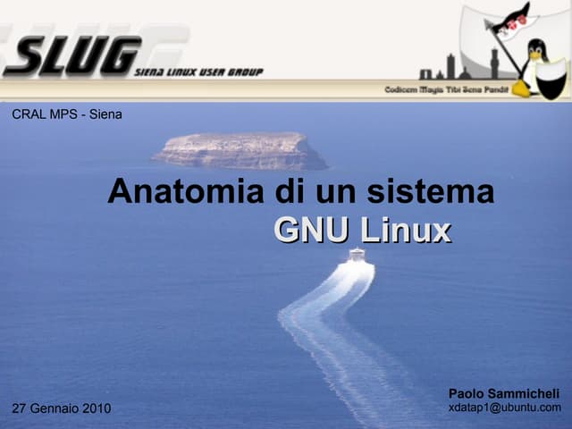 CRAL MPS: Anatomia di un sistema GNU Linux