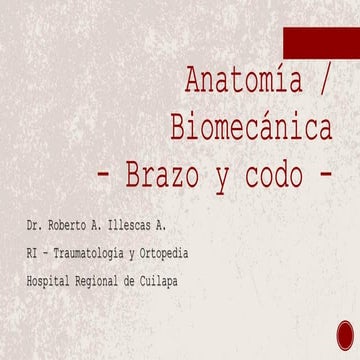 Anatomía y biomecánica del codo traumatologia