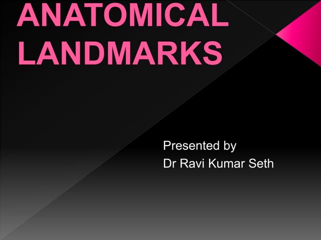 ANATOMICAL LANDMARKS.pptx Biology Diagrams