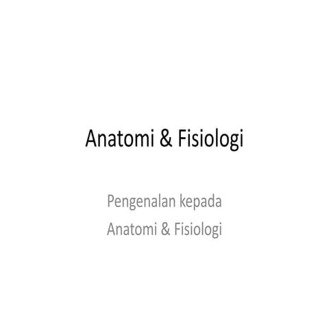 Anatomi & fisiologi p1 (2)