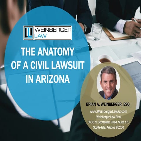 The Anatomy Of A Civil Lawsuit In Arizona