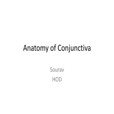 Anatomy of conjunctiva its layers and clinical significance