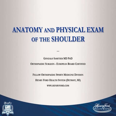 Anatomy and physical exam of the shoulder