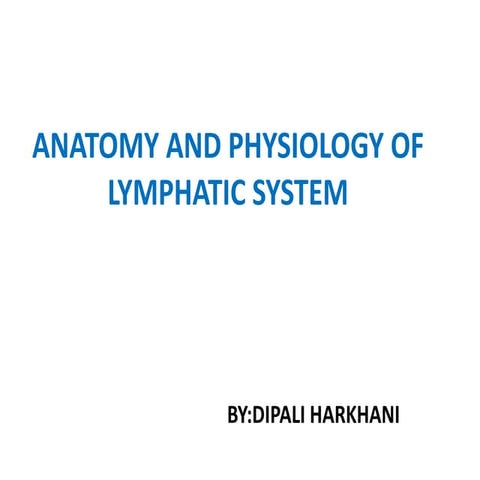Anatomy of Lymphatic system