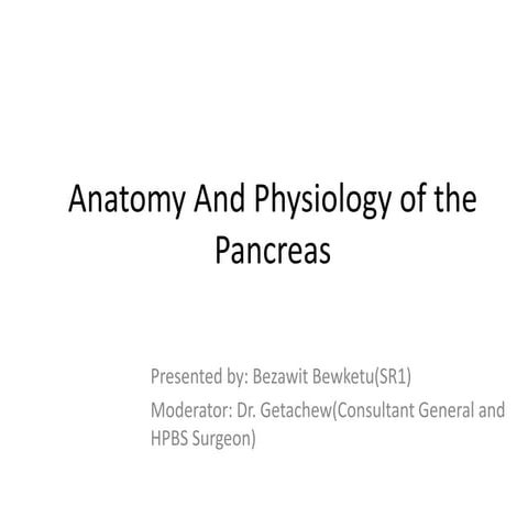 Anatomy And Physoilogy of the Pancreas.pptx