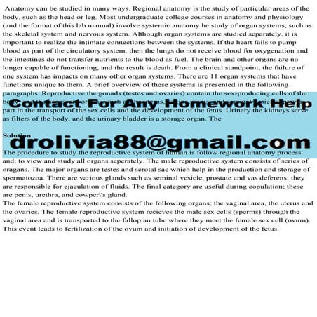 Anatomy can be studied in many ways. Regional anatomy is the study of.pdf