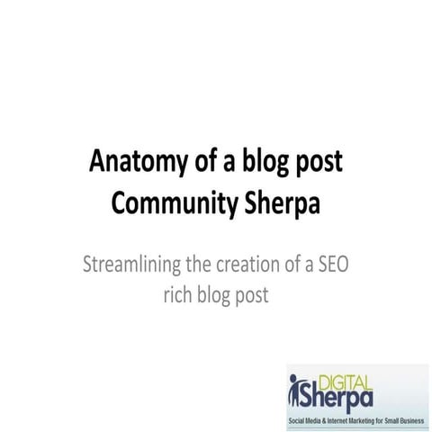 Anatomy of a blog post for community sherpa 2