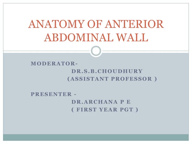 Anterior abdominal wall anatomy ppt | PPTX