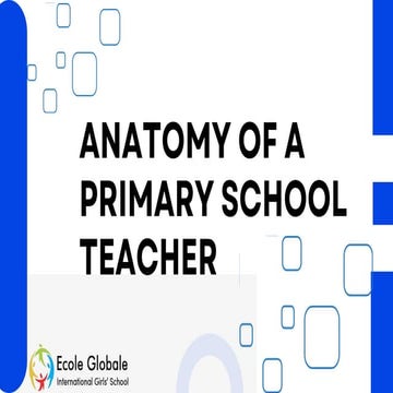 ANATOMY OF A PRIMARY SCHOOL TEACHER.pptx