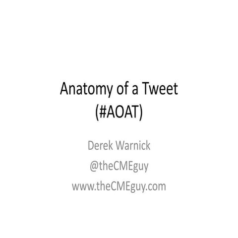 Anatomy of a tweet