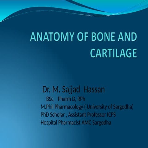 Anatomy Of Bone and Cartilage.GHFGGFpptx
