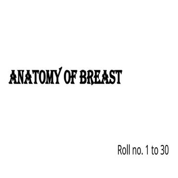 Anatomy of breast (1-30) gen surgery.pptx