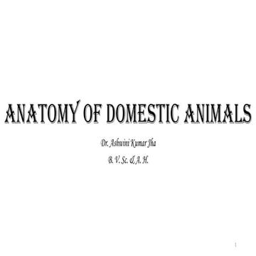 Animal Tissue & Anatomy of Domestic Animals.pptx