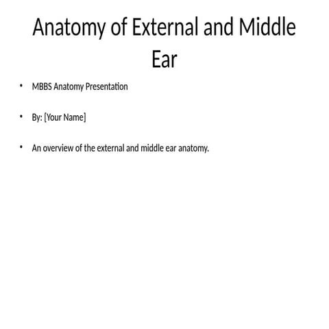 Anatomy_of_External_andd_Middle_Ear.pptx
