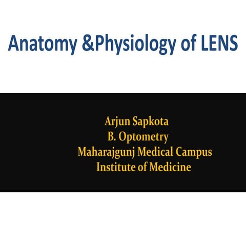 Anatomy of lens