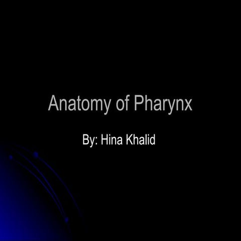 Anatomy of pharynx
