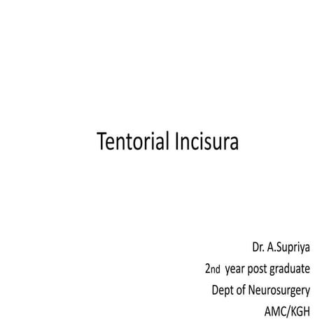 ANATOMY OF TENTORIUM INCISURA