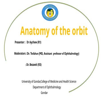 Anatomy of the orbit and some clinical correlation | PPTX