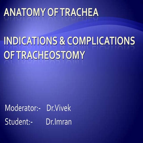 ANATOMY OF TRACHEA & TRACHEOSTOMY