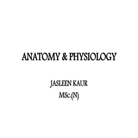 Anatomy &amp; physiology