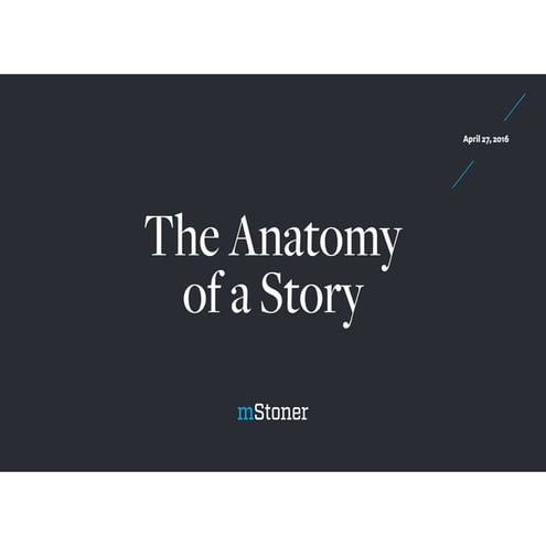 The Anatomy of a Story