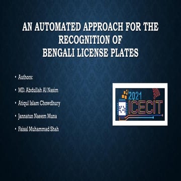 An automated approach for the recognition of bengali license plates presentation