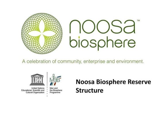 Noosa Biosphere Ltd - Review Presentation 2 - Structures