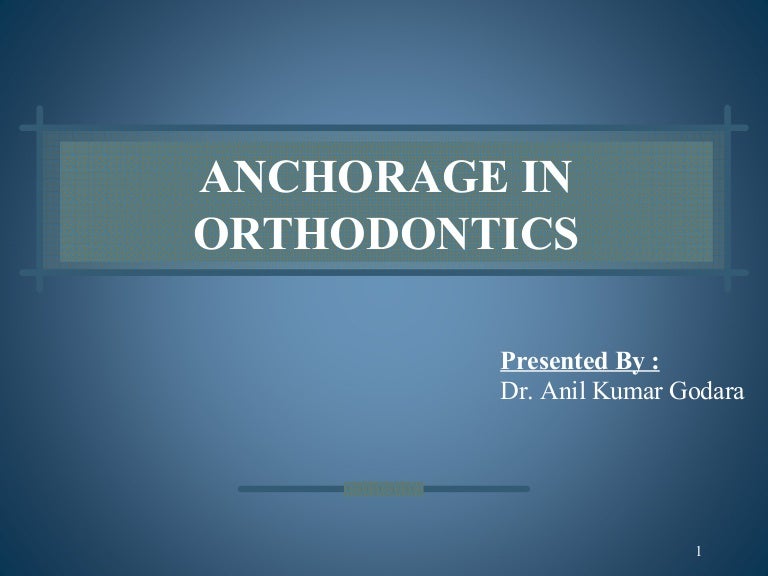 Anchorage in orthodontics ppt