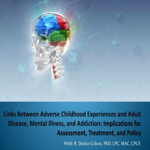 Links between Childhood Trauma and Adult Disease: Becoming Trauma Informed