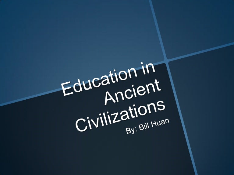 Ancient civilization education