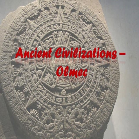Ancient civilizations Olmecs by group1