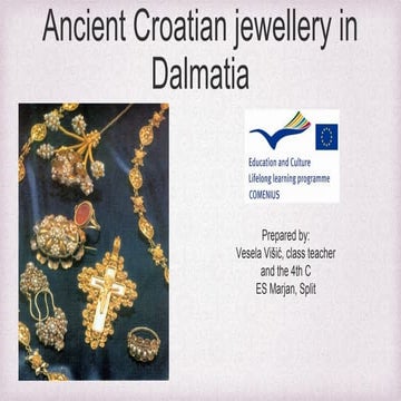 Ancient croatian jewellery in dalmatia