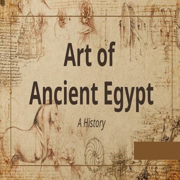 Ancient Egypt History Art Appreciation Presentation
