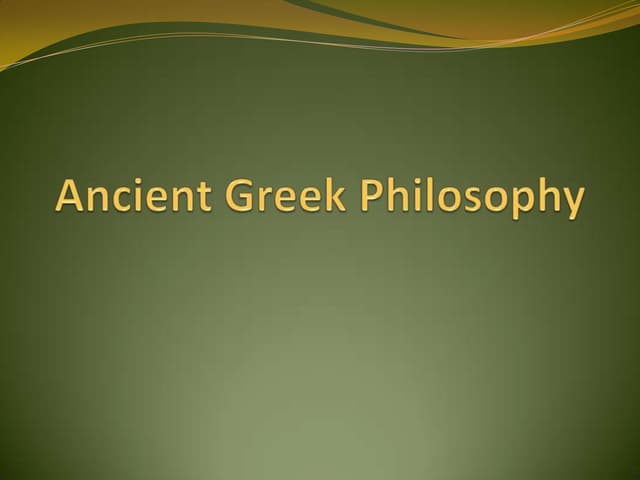 Ancient Greek Philosophy