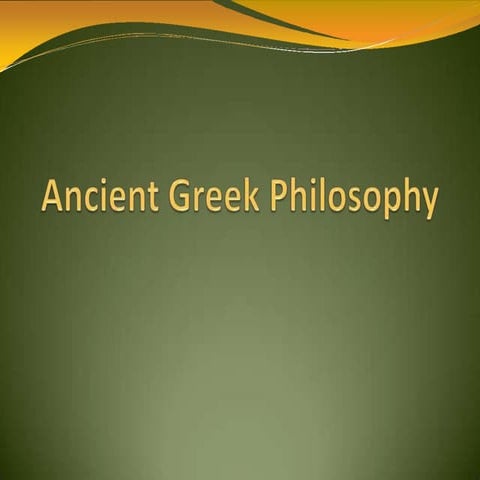 ancientgreekphilosophy-121120150502-phpapp02 (1)-1.pptx